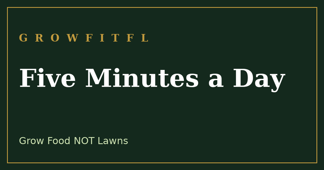 Simple five minute daily garden habits that keep you moving - GrowFitFL Florida gardening