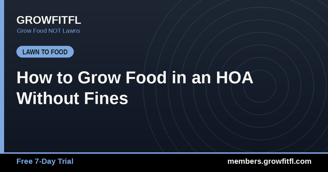 How to Grow Food in an HOA Without Fines - GrowFitFL Florida gardening