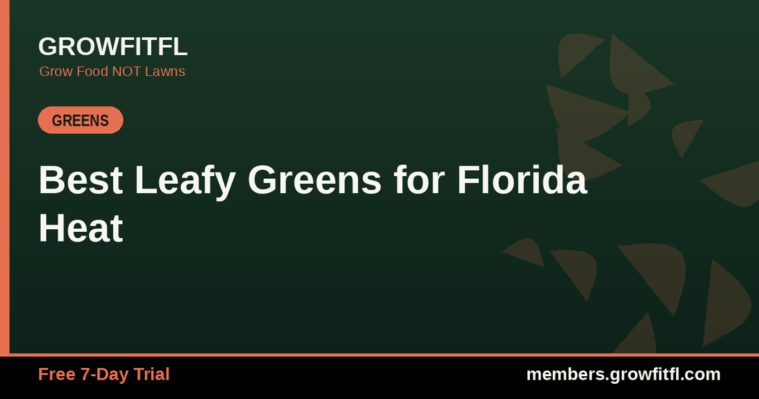 Best Leafy Greens for Florida Heat - GrowFitFL Florida gardening