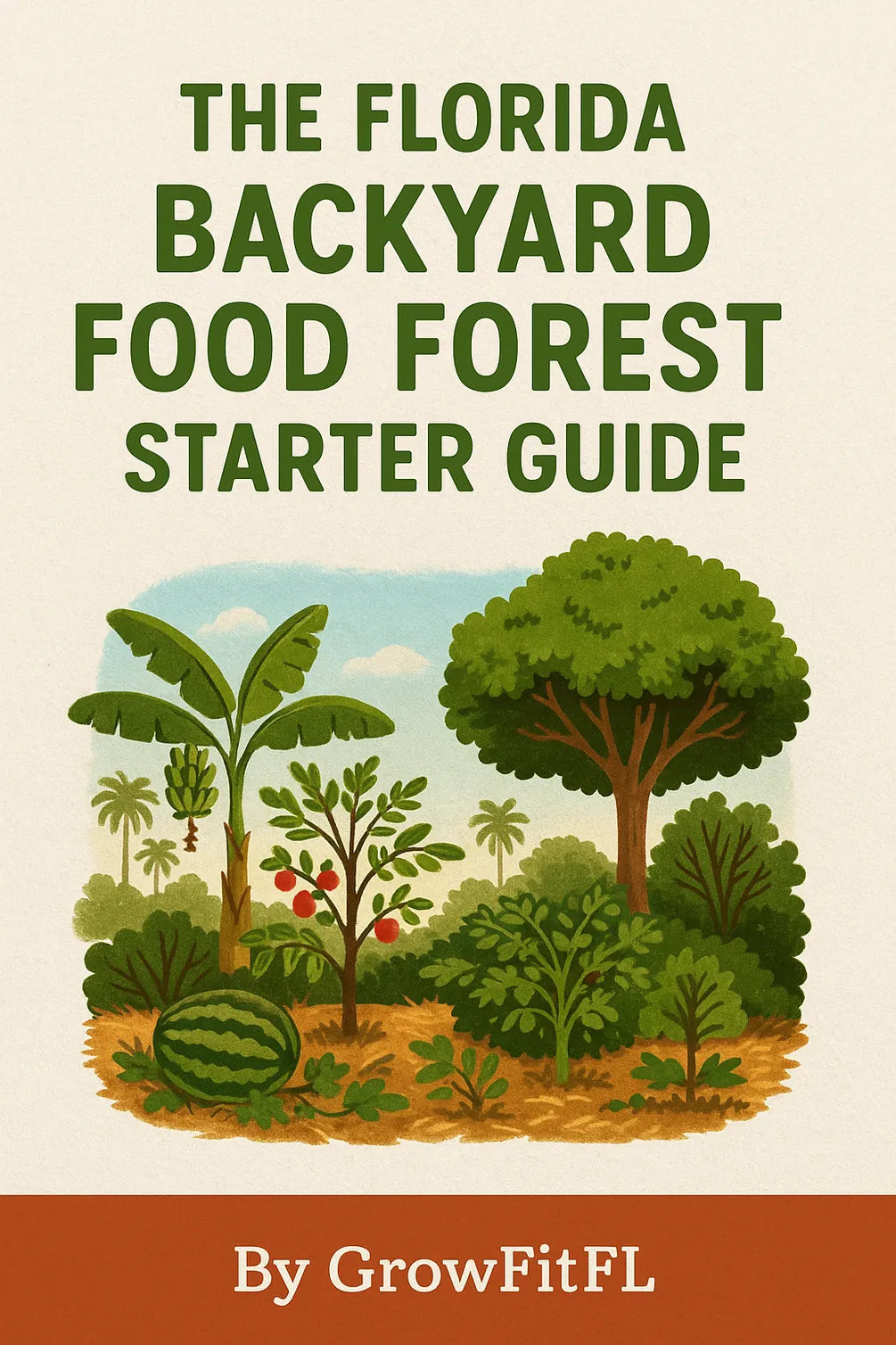 The Florida Backyard Food Forest Starter Guide (Digital Download)